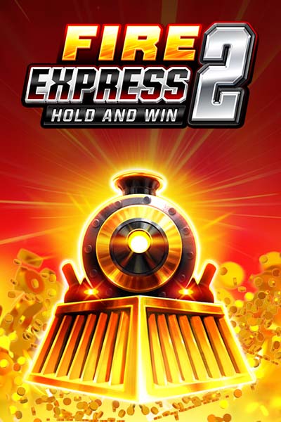 Fire Express 2: Hold and Win