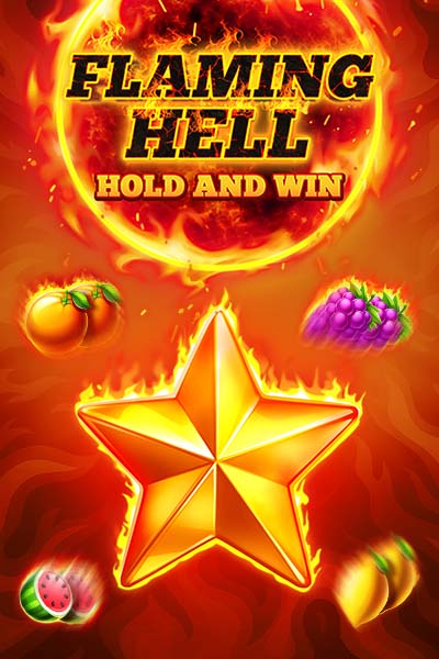 Flaming Hell Hold and Win