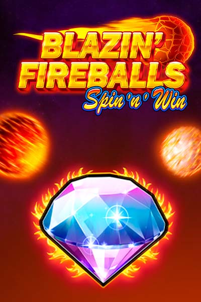 Blazin Fireballs Spin n Win