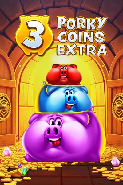 3 Porky Coins Extra